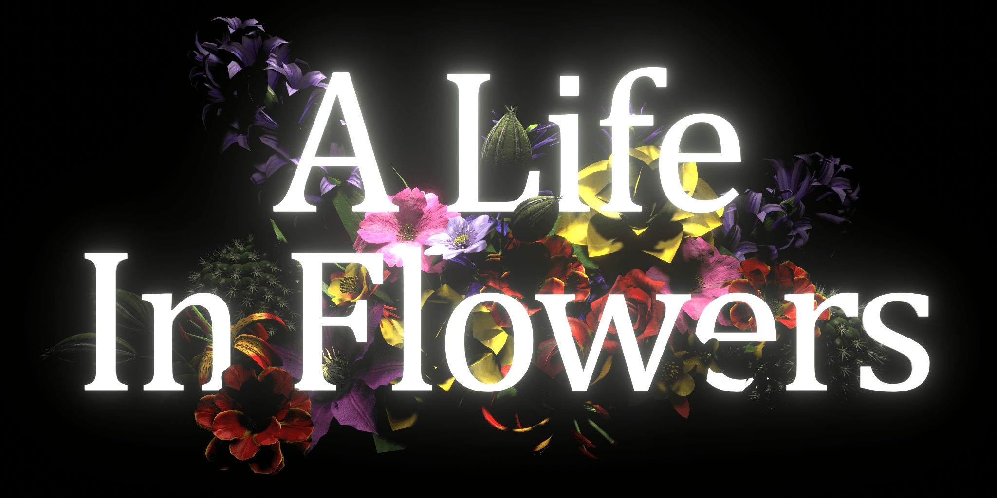 A Life in Flowers